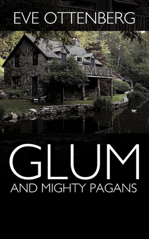 Glum And Mighty Pagans