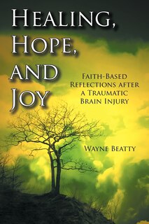 Front cover_Healing, Hope, And Joy