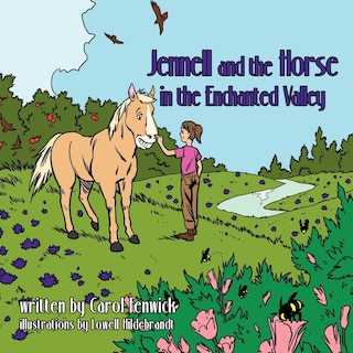Front cover_Jennell And The Horse In The Enchanted Valley