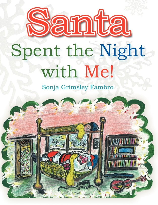 Front cover_Santa Spent The Night With Me!