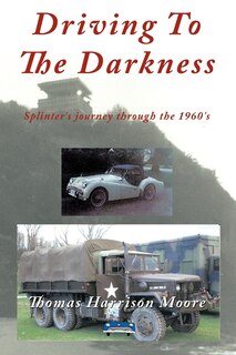 Front cover_Driving To The Darkness