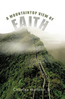 Front cover_A Mountaintop View Of Faith