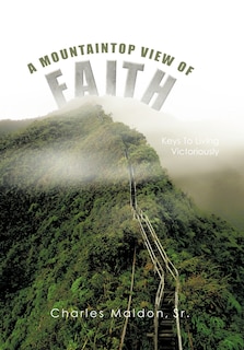 Front cover_A Mountaintop View Of Faith