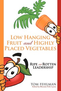 Front cover_Low Hanging Fruit And Highly Placed Vegetables