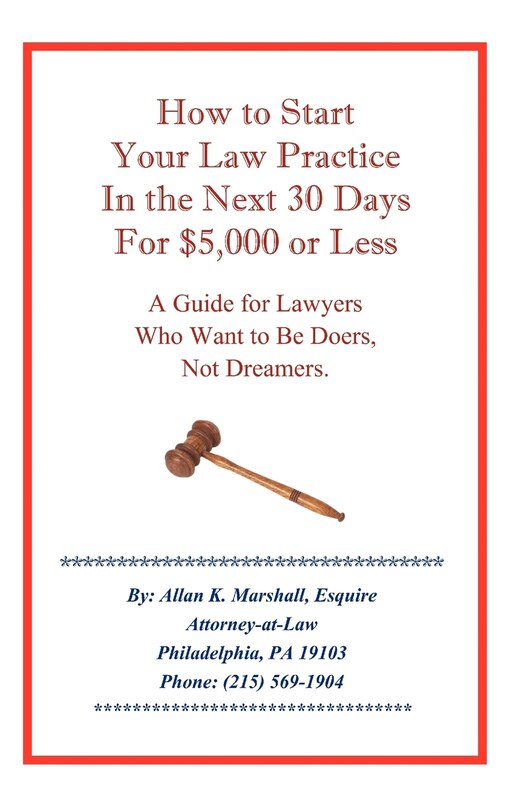 Front cover_How to Start Your Law Practice in the Next Thirty Days for $5,000 or Less