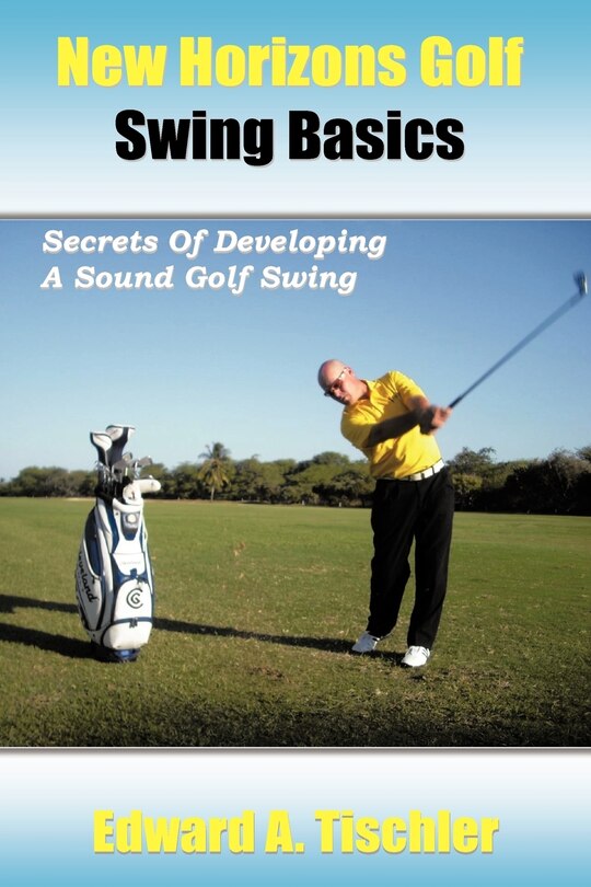 Front cover_New Horizons Golf Swing Basics