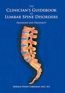Front cover_The Clinician's Guidebook to Lumbar Spine Disorders
