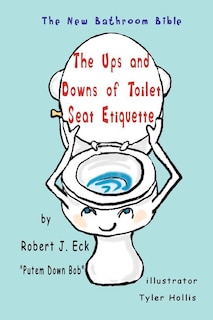 Front cover_The Ups and Downs of Toilet Seat Etiquette