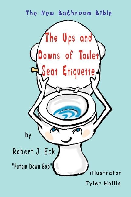 Front cover_The Ups and Downs of Toilet Seat Etiquette