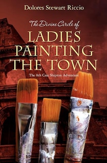 Couverture_The Divine Circle of Ladies Painting the Town