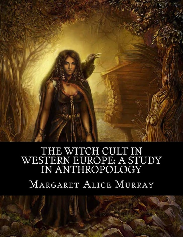 Front cover_The Witch Cult in Western Europe