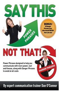 Front cover_Say This--NOT THAT