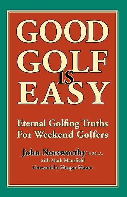 Good Golf is Easy