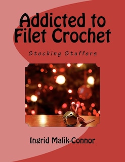 Couverture_Addicted to Filet Crochet