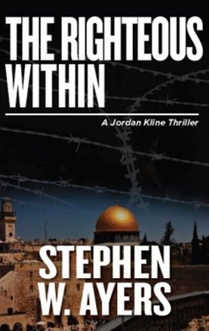 The Righteous Within: A Jordan Kline Thriller