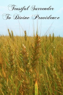 Front cover_Trustful Surrender To Divine Providence