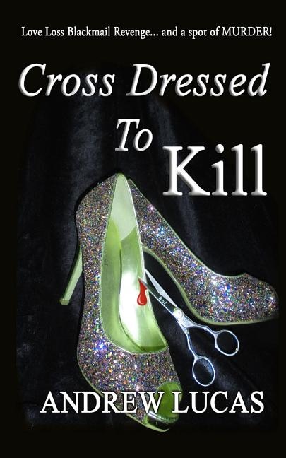 Cross Dressed To Kill: The CGD 2011 Holiday Reading Award Winner