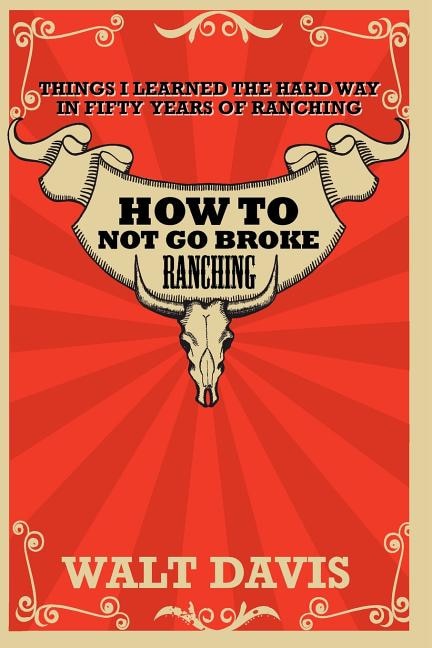Couverture_How to Not go Broke Ranching