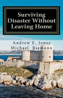 Front cover_Surviving Disaster Without Leaving Home