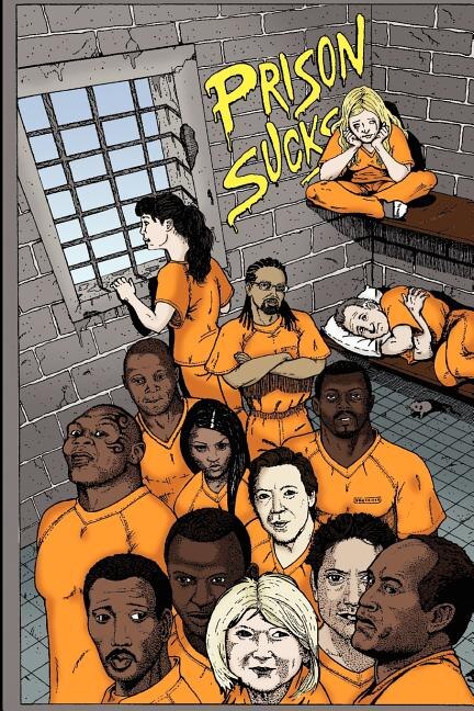 Front cover_Prison Sucks!