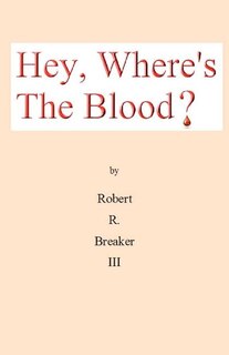 Couverture_Hey, Where's the Blood?