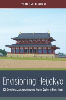 Front cover_Envisioning Heijokyo