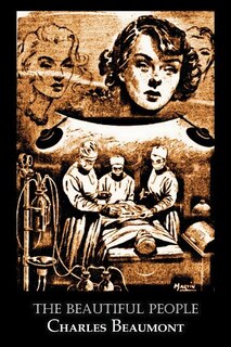 Couverture_The Beautiful People by Charles Beaumont, Science Fiction, Adventure