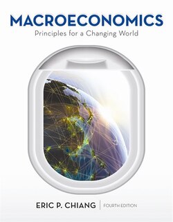 Macroeconomics: Principles For A Changing World
