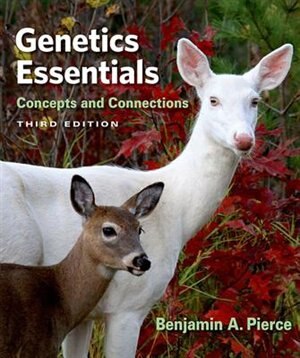 Genetics Essentials: Concepts And Connections