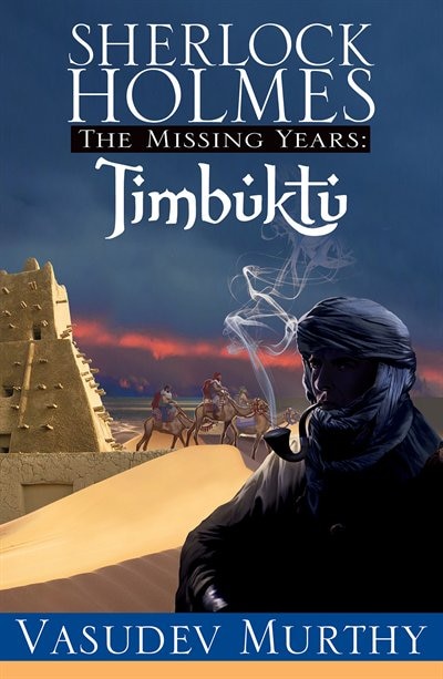 Front cover_Sherlock Holmes Missing Years: Timbuktu