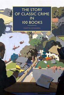 Front cover_The Story Of Classic Crime In 100 Books