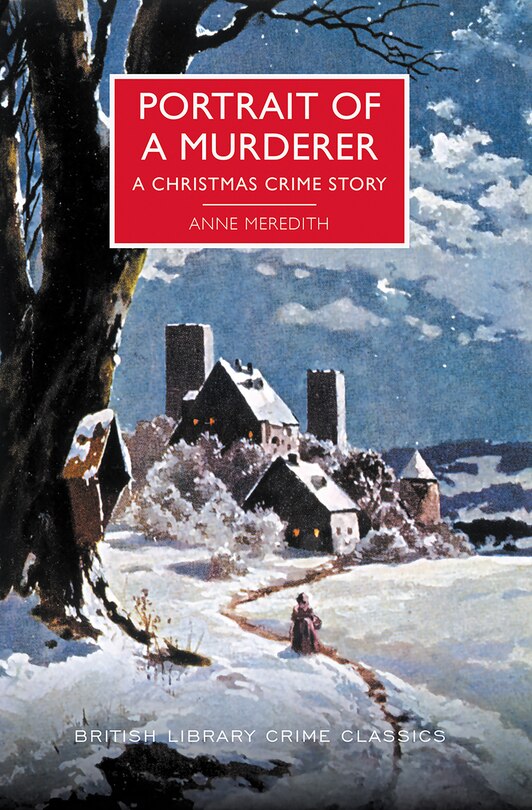 Portrait Of A Murderer: A Christmas Crime Story