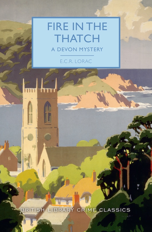 Fire In The Thatch: A Devon Mystery