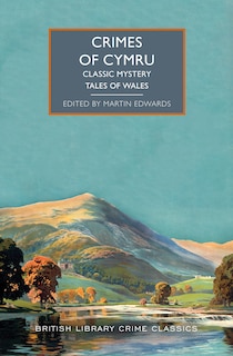 Front cover_Crimes of Cymru: Classic Mystery Tales of Wales