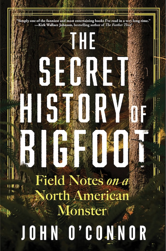 Front cover_The Secret History of Bigfoot