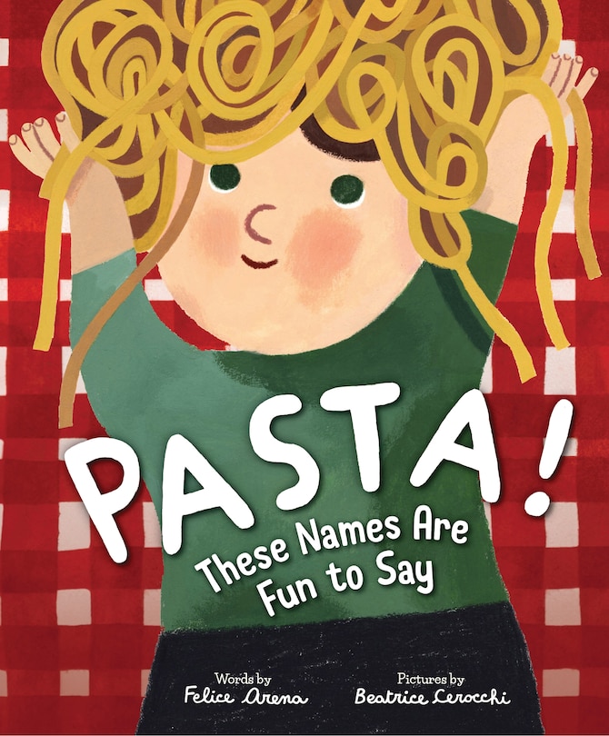 Couverture_Pasta! These Names Are Fun to Say