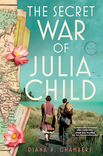 Front cover_The Secret War of Julia Child
