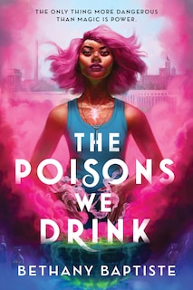 Front cover_The Poisons We Drink