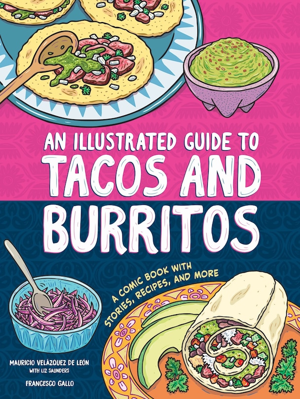 Front cover_An Illustrated Guide to Tacos and Burritos