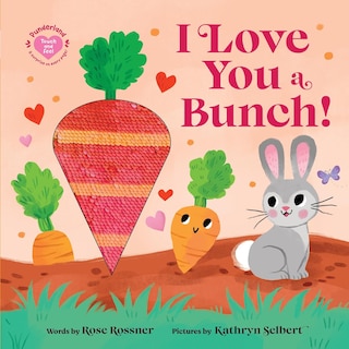 Front cover_I Love You a Bunch!