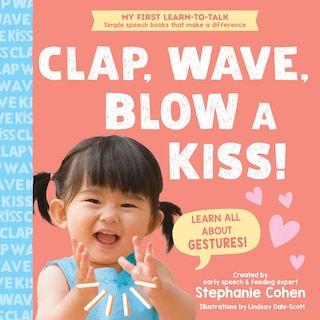 Front cover_Clap, Wave, Blow a Kiss!
