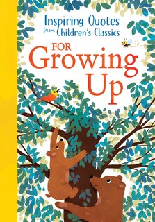 Couverture_Inspiring Quotes from Children's Classics: For Growing Up