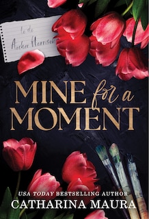 Front cover_Mine for a Moment