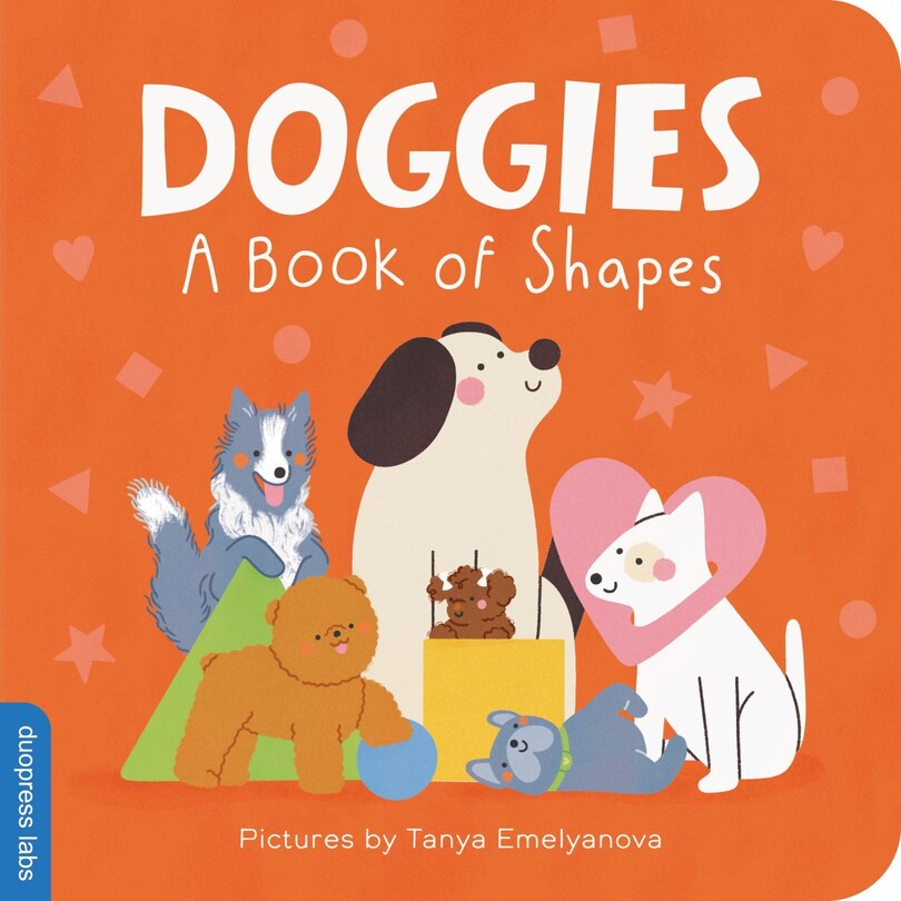 Couverture_Doggies: A Book of Shapes