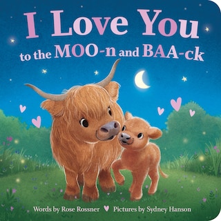 Couverture_I Love You to the MOO-n and BAA-ck