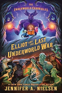 Front cover_Elliot and the Last Underworld War