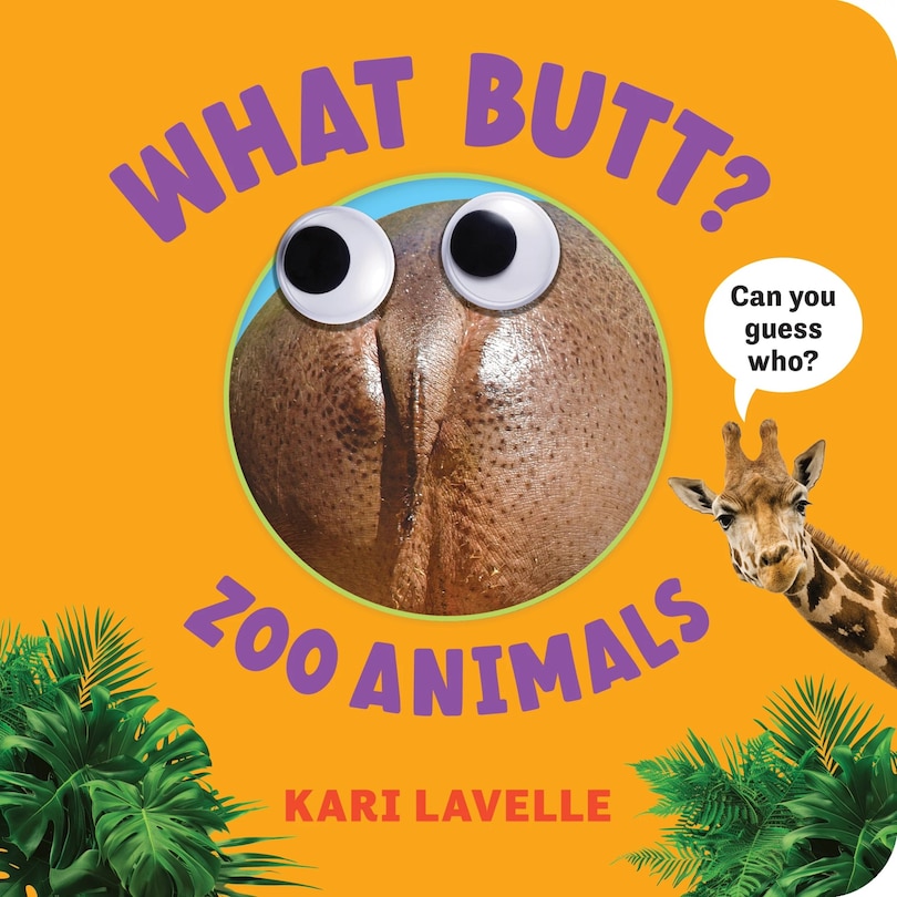 Couverture_What Butt? Zoo Animals