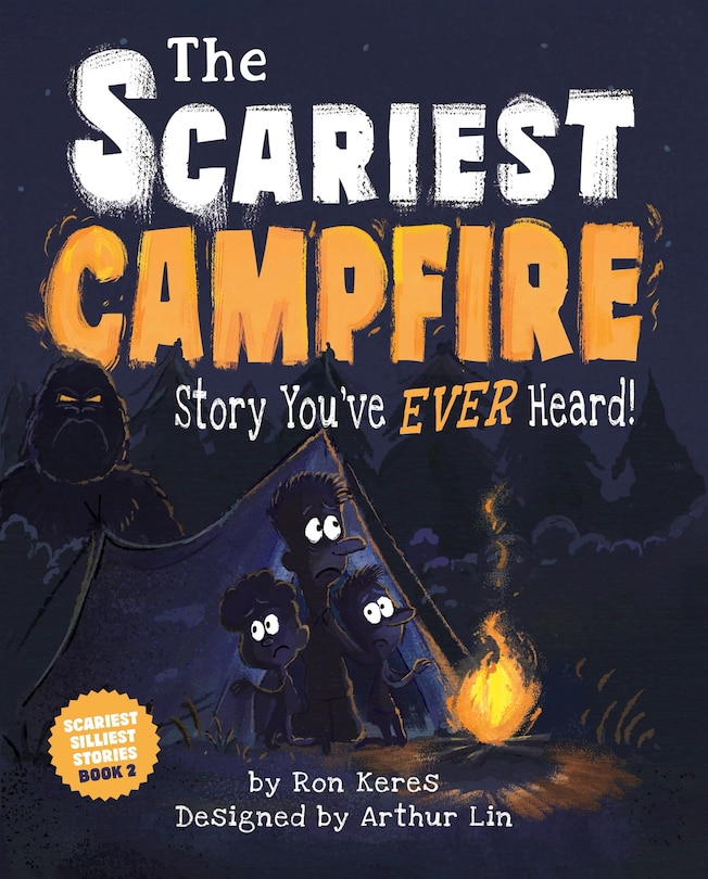 Front cover_The Scariest Campfire Story You've Ever Heard!