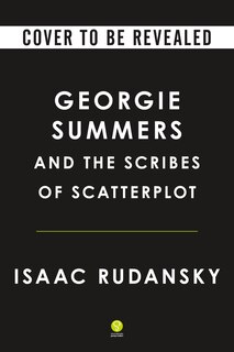 Front cover_Georgie Summers and the Scribes of Scatterplot (Deluxe Edition)