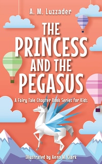 Front cover_The Princess and the Pegasus